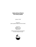 Alaska School District Cost Study (2005 Update) by Alexandra Hill, Matthew Berman, and Bradford Tuck