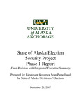 Alaska Election Security Report - Phase 1 by Kenrick Mock, Stephanie Martin, LuAnn Picard, Mark Ayers, and David Hoffman