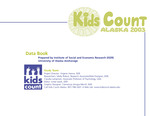Kids Count Alaska 2003 by Virgene Hanna and Claudia Lampman