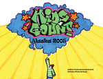 Kids Count Alaska 2005 by Virgene Hanna and Claudia Lampman