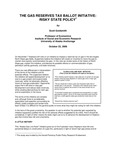 The Gas Reserves Tax Ballot Initiative: Risky State Policy by Scott Goldsmith