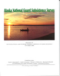 National Guard Subsistence Survey Reports (2006 and 2007) by Patricia DeRoche, Scott Goldsmith, Mary Killorin, Caroline Schultz, Uyuriukaraq Lily Ulran, and Meghan Wilson