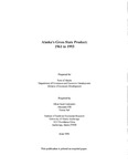 Alaska's Gross State Product, 1961-1993 by Scott Goldsmith, Teresa Hull, and Alexandra Hill