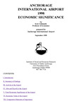 Anchorage International Airport: 1998 Economic Significance by Scott Goldsmith