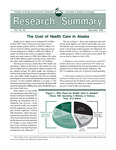 Cost of Health Care In Alaska by Scott Goldsmith and Alexandra Hill