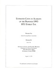 Estimated Costs to Alaskans of the Proposed 1993 BTU Energy Tax by Steve Colt