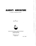 Alaska's Agriculture An Analysis of Developmental Problems by Wayne E. Burton