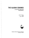 The Alaska Eskimos A Selected Annotated Bibliography by Arthur E. Hippler and John R. Wood