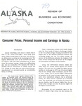 Consumer Prices, Personal Income and Earnings in Alaska by Arlon R. Tussing and Monica Thomas