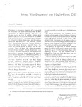 Must We Depend on High-Cost Oil? by Arlon R. Tussing