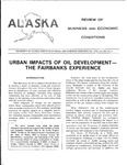Urban Impacts of Oil Development - The Fairbanks Experience by Jack Kruse