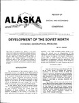 Development of the Soviet North: Economic-Geographical Problems by G.A. Agranat
