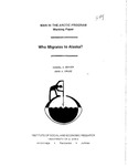 Who Migrates to Alaska? by Daniel Seiver and John A. Kruse