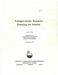 Transportation Systems Planning for Alaska by John Tray