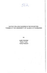 Native College Success in the Seventies: Trends at the University of Alaska at Fairbanks by Judith Kleinfield, Robert Travis, and Velma Hubbard