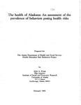 The Health of Alaskans: An Assessment of the Prevalence of Behaviors Posing Health Risks by John A. Kruse and Elsa Aegerter