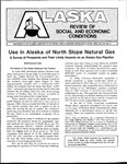 Use in Alaska of North Slope Natural Gas by Arlon Tussing and Connie C. Barlow