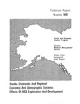 Alaska Statewide and Regional Economic and Demographic Systems: Effects of OCS Exploration and Development by Matthew D. Berman and Teresa Hull