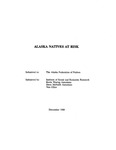 Alaska Natives at Risk by Lee Gorsuch, Nan Elliot, Steve Mcnabb Associates, and Kevin Waring Associates