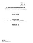 The Tasks of Public Policy with Respect to Natural Gas Completing the Transition to Competitive Markets by Arlon Tussing