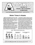 Alaska Review of Social and Economic Conditions: Better TImes in Alaska by Alexandra Hill, Linda Leask, and Matthew D. Berman