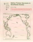 Native Timber Harvests in Southeast Alaska by Gunnar Knapp