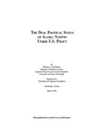 The Dual Political Status of Alaska Natives Under U.S. Policy by Thomas Morehouse