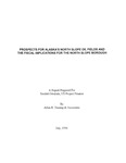 Prospects for Alaska's North Slope Oil Fields and the Fiscal Implications For the North Slope Borough by Arlon Tussing