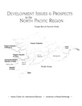 Development Issues & Prospects in the North Pacific Region: Alaska-Russian Far East Connection: Experiments in the Development of Local Governance by Victor Fischer