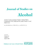 Alcohol Control and Injury Death in Alaska Native Communities: Wet, Damp and Dry under Alaska's Local Option Law by Matthew D. Berman, Teresa Hull, and Phillip May