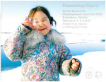 Arctic Economic Development Summit 2003 Preserving Values in Changing Times Alaska's Economic Forecast Important things to Understand About Alaska's Economic Forecast Important Things to Understand About Alaska's Economy - and what they might Mean for the Arctic by Gunnar Knapp