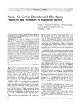 Alaska Air Carrier Operator and Pilot Safety Practices and Attitudes: A Statewide Survey by Matthew D. Berman, Alexandra Hill, and Stephanie Martin