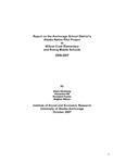Report on the Anchorage School District's Alaska Native Pilot Project at Willow Crest Elementary and Romig Middle Schools 2006-2007 by Diane Hirshberg, Alexandra Hill, Rosyland Frazier, and Meghan Wilson