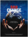 Sea Change Ecological Progress in U.S. Fishery Management by Brad Warren