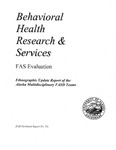 Behavioral Health Research & Services FAS Evaluation Ethnographic Update Report of the Alaska Multidisciplinary FASD Teams by Alexandra Edwards