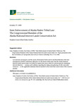 State Enforcement of Alaska Native Tribal Law: The Congressional Mandate of the Alaska National Interest Lands Conservation Act by Conn N/A and Bart Kaloa Garber