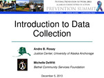 Introduction to Data Collection by André B. Rosay and Michelle DeWitt