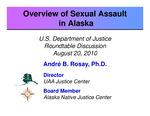 Overview of Sexual Assault in Alaska by André B. Rosay