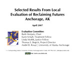Selected Results from Local Evaluation of Reclaiming Futures, Anchorage, AK by Barb Henjum, Karin Schaff, Linda Moffitt, Thomas S. Begich, and André B. Rosay