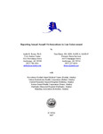 Reporting Sexual Assault Victimizations to Law Enforcement by André B. Rosay, Tara Henry, N/A Providence Kodiak Island Medical Center, N/A Yukon-Kuskokwim Health Corporation, N/A Central Peninsula General Hospital, N/A Norton Sound Health Corporation, N/A Fairbanks Memorial Hospital, and N/A Maniilaq Association