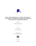 Police Alcohol-Related Services Study (PASS), Phase II: A Description of the Beliefs, Perceptions and Attitudes of Anchorage Police Department Employees by Brad A. Myrstol and Robert H. Langworthy
