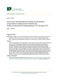 Seven Years of Individualized Training: An Examination of Specialized Training Grants Funded by the Alaska Criminal Justice Planning Agency, 1973 through 1979 by Roger V. Endell
