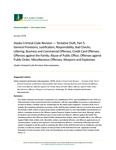 Alaska Criminal Code Revision — Tentative Draft, Part 5: General Provisions; Justification; Responsibility; Bad Checks; Littering; Business and Commercial Offenses; Credit Card Offenses; Offenses against the Family; Abuse of Public Office; Offenses against Public Order; Miscellaneous Offenses; Weapons and Explosives by Alaska Criminal Code Revision Subcommission