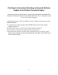 Final Report: International Workshop to Reconcile Methane Budgets in the Northern Permafrost Region by A. David McGuire, Brendan P. Kelly, Lisa Sheffield Guy, and Helen Wiggins