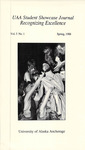 UAA Student Showcase Journal: Recognizing Excellence (Spring, 1988) by N/A N/A