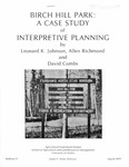 Birch Hill Park: A Case Study of Interpretive Planning by David Combs