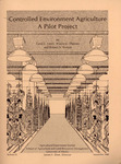 Controlled Environment Agriculture: A Pilot Project by Wayne C. Thomas and Robert A. Norton