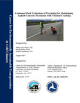 Continued Field Evaluation of Precutting for Maintaining Asphalt Concrete Pavements with Thermal Cracking by Jenny Liu, Sheng Zhao, and Robert McHattie