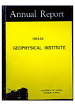 Geophysical Institute Annual Report 1963-64