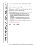 UAS Academic Catalog 2012/2013 by N/A N/A